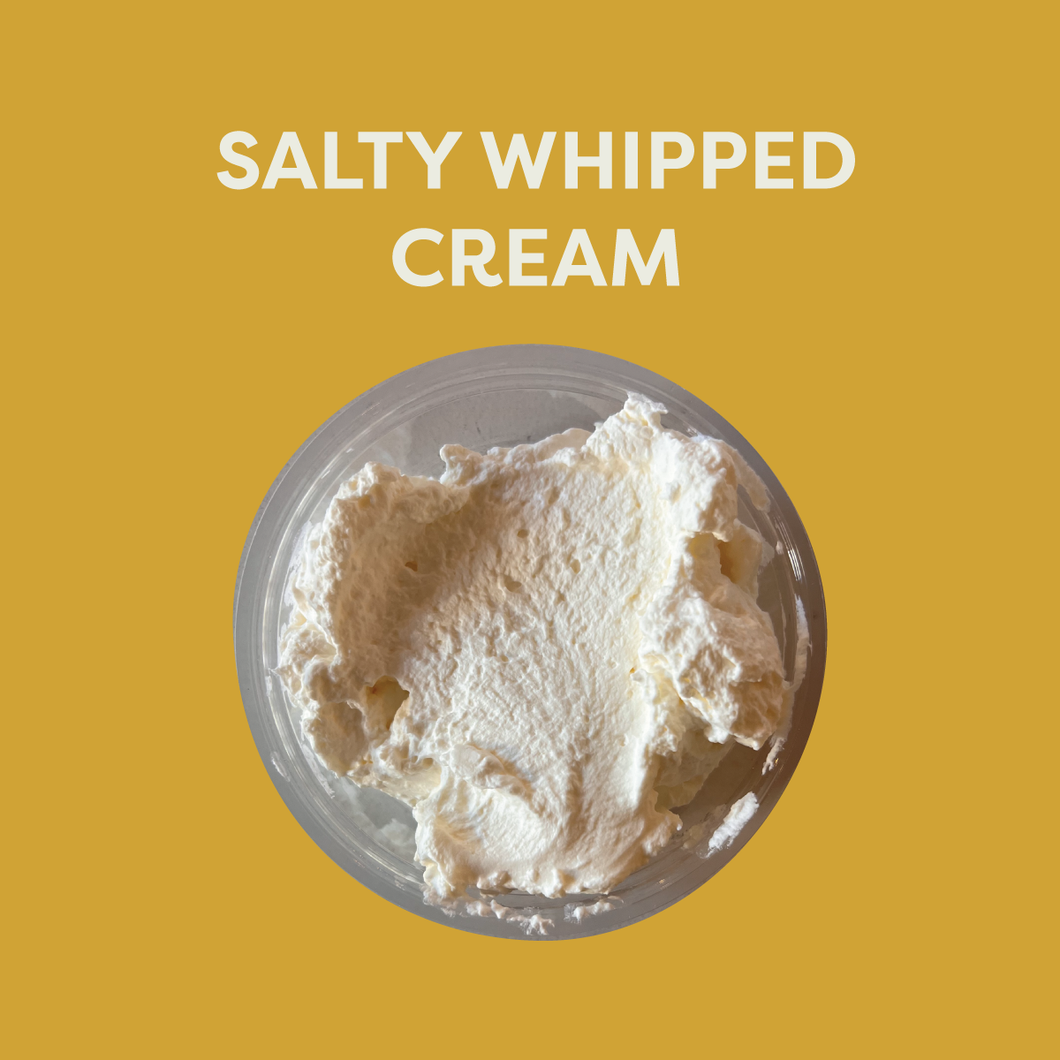 PRE-ORDER: Salty Whipped Cream